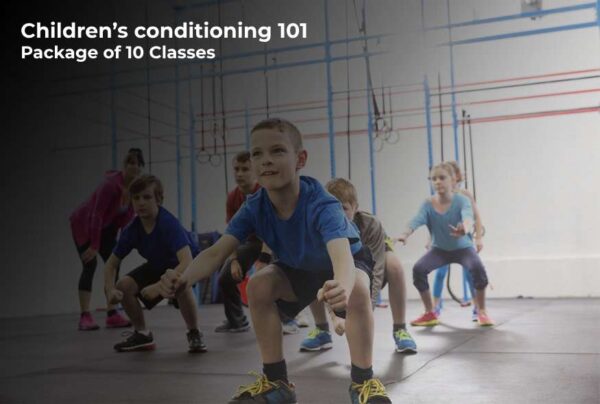 Children's Conditioning 101 - Package of 10 Classes